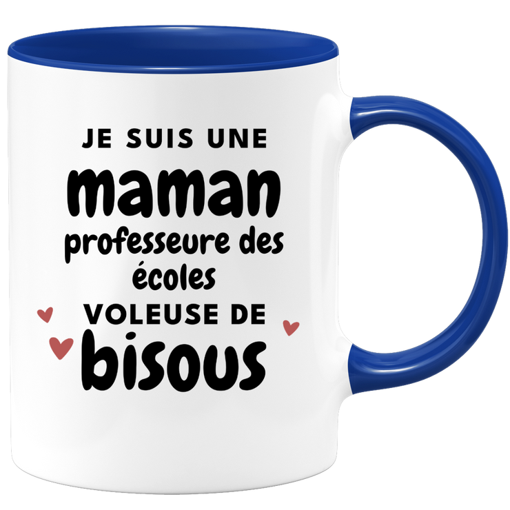 quotedazur - Mug I Am A School Teacher Mom Thief Of Kisses - Original Mother's Day Gift - Gift Idea For Mom Birthday - Gift For Future Mom Birth