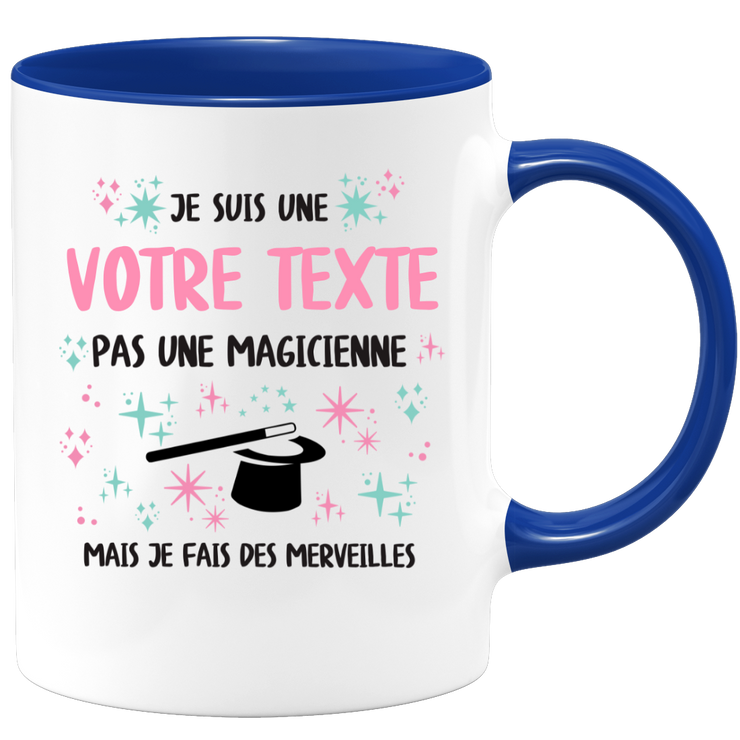 Mug personnalisable Je suis une femme pas une magicienne