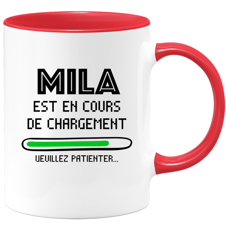quotedazur - Mug Mila Est En Cours De Chargement Veuillez Patienter - Cadeau Mila Prénom Femme Personnalisé - Cadeau Annniversaire Noël Adolescent Collègue