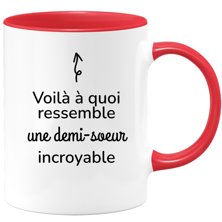 quotedazur - Mug Voilà À Quoi Ressemble Une Demi-soeur Incroyable - Cadeau Pour Demi-soeur - Cadeau Personnalisé Pour Femme - Cadeau Original Anniversaire Ou Noël