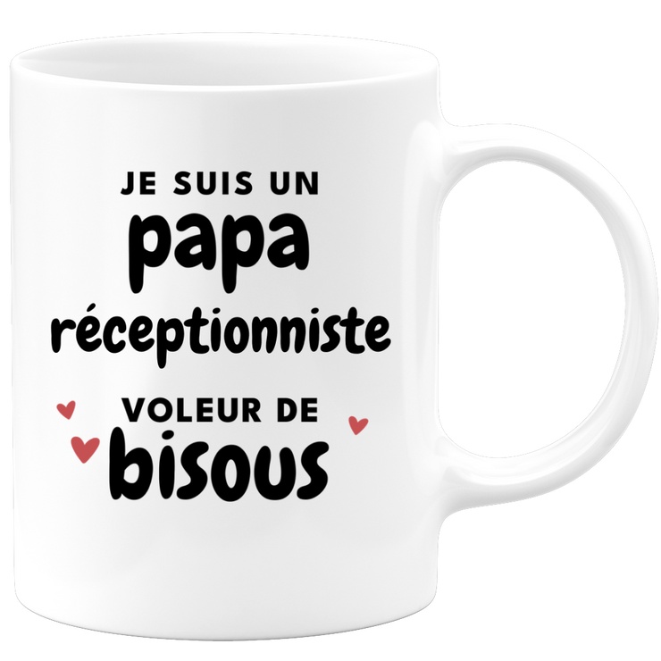 quotedazur - Mug I Am A Receptionist Dad Who Steals Kisses - Original Father's Day Gift - Gift Idea For Dad Birthday - Gift For Future Dad Birth