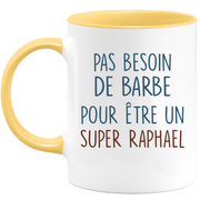 Mug pas besoin de barbe pour être un super Raphael