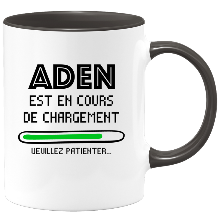 Mug Aden Is Loading Please Wait - Personalized Men's First Name Aden Gift