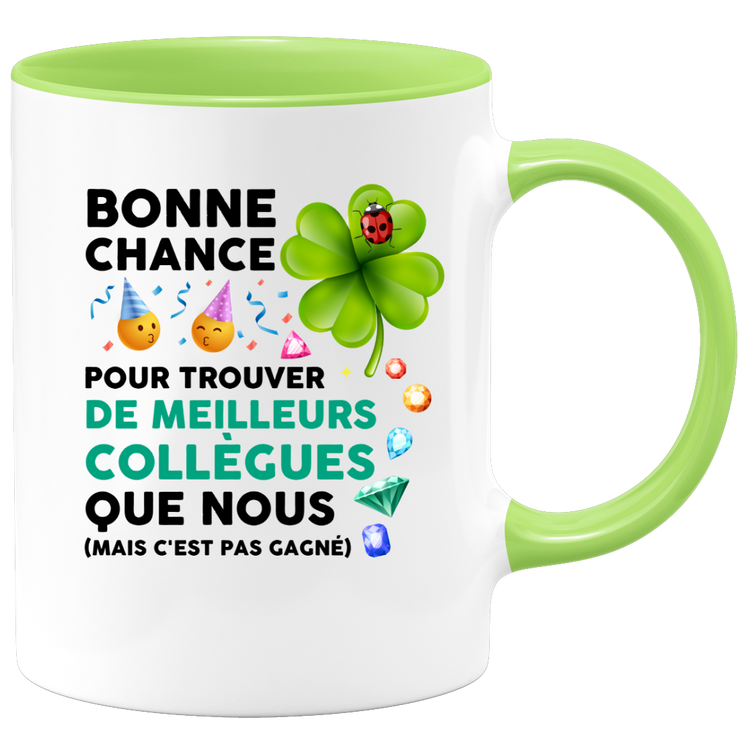 quotedazur - Mug Bonne Chance Pour Trouver De Meilleurs Collègues Que Nous - Cadeau Départ Homme, Femme, Chef, Stagiaire, Départ Retraite, Merci, Remerciement - Idée Cadeau Humour