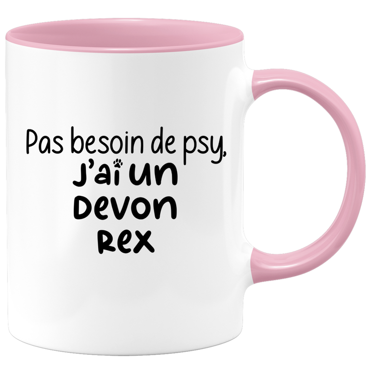 quotedazur - Mug Pas Besoin De Psy J'ai Un Devon Rex - Cadeau Humour Chat - Tasse Originale Animaux Cadeau Noël Anniversaire