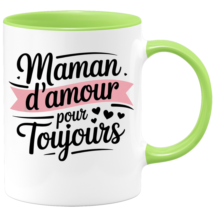 Mug maman d'amour pour toujours