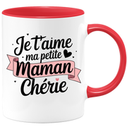 Mug je t'aime ma petite maman chérie