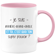 quotedazur - Mug Je Suis Arriere grand oncle Et Toi C'est Quoi Ton Super Pouvoir - Cadeau Humour Travail - Idée Cadeau Départ Collègue - Tasse Chef Arriere grand oncle - Idéal Pour Noël Au Bureau