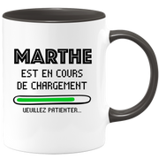quotedazur - Mug Marthe Est En Cours De Chargement Veuillez Patienter - Cadeau Marthe Prénom Femme Personnalisé - Cadeau Annniversaire Noël Adolescent Collègue