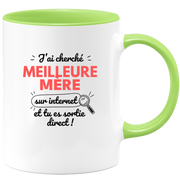 Mug J'ai cherché "meilleure Mère" sur internet, tu es sortie direct !