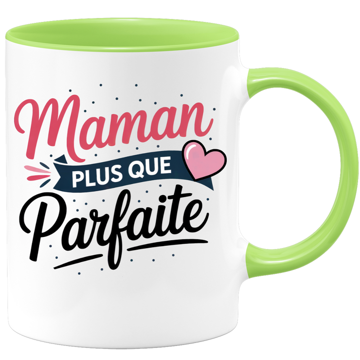 Mug maman plus que parfaite