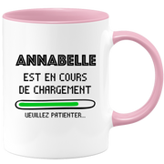 quotedazur - Mug Annabelle Est En Cours De Chargement Veuillez Patienter - Cadeau Annabelle Prénom Femme Personnalisé - Cadeau Annniversaire Noël Adolescent Collègue