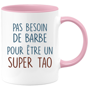 Mug pas besoin de barbe pour être un super Tao