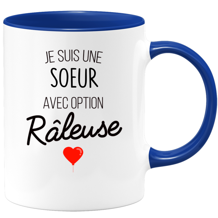 quotedazur - Mug Je Suis Une Sœur Avec Option Râleuse - Cadeau Idéal Pour Sœur - Cadeau Personnalisé Pour Femme - Cadeau Original Pour Anniversaire Ou Noël