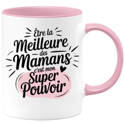 Mug être la meilleure des mamans c'est mon super pouvoir