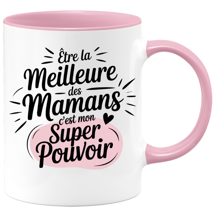 Mug être la meilleure des mamans c'est mon super pouvoir