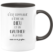 quotedazur - Mug Compliqué D'Être Un Dieu Et Un Gauthier Mais Ça Va Je Gère - Cadeau Humour Prénom - Idée Cadeau Famille Saint Valentin - Tasse Prénom Gauthier