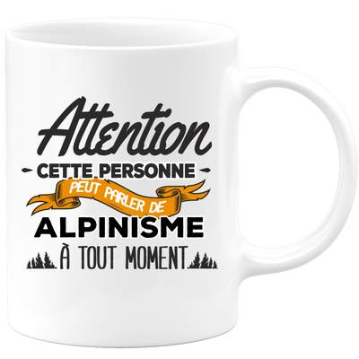 quotedazur - Mug Cette Personne Peut Parler De Alpinisme À Tout Moment - Cadeau Humour Sport - Idée Cadeau Original Alpiniste   - Tasse Alpinisme - Anniversaire Ou Noël