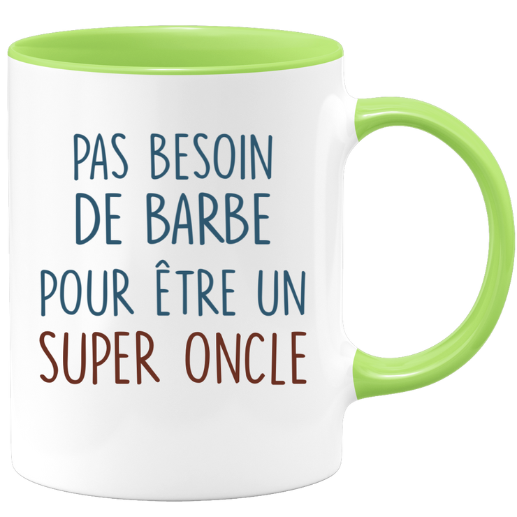 Mug pas besoin de barbe pour être un super Oncle