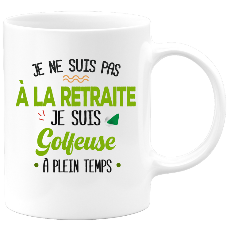 quotedazur - Mug Retraite Je Suis Golfeuse - Cadeau Humour Sport - Idée Cadeau Retraite Original Golf - Tasse Golfeuse - Départ Retraite Anniversaire Ou Noël