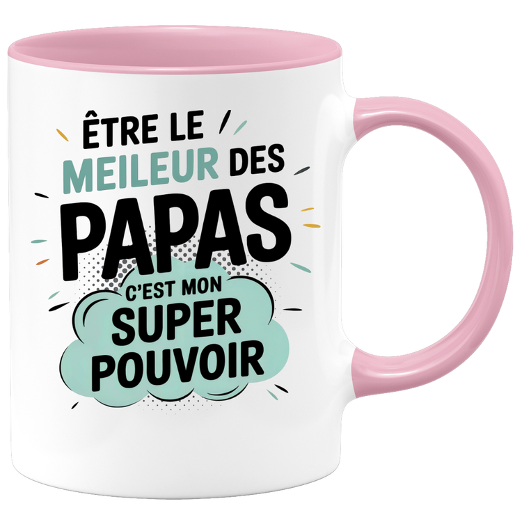 Mug être le meilleur des papas c'est mon super pouvoir