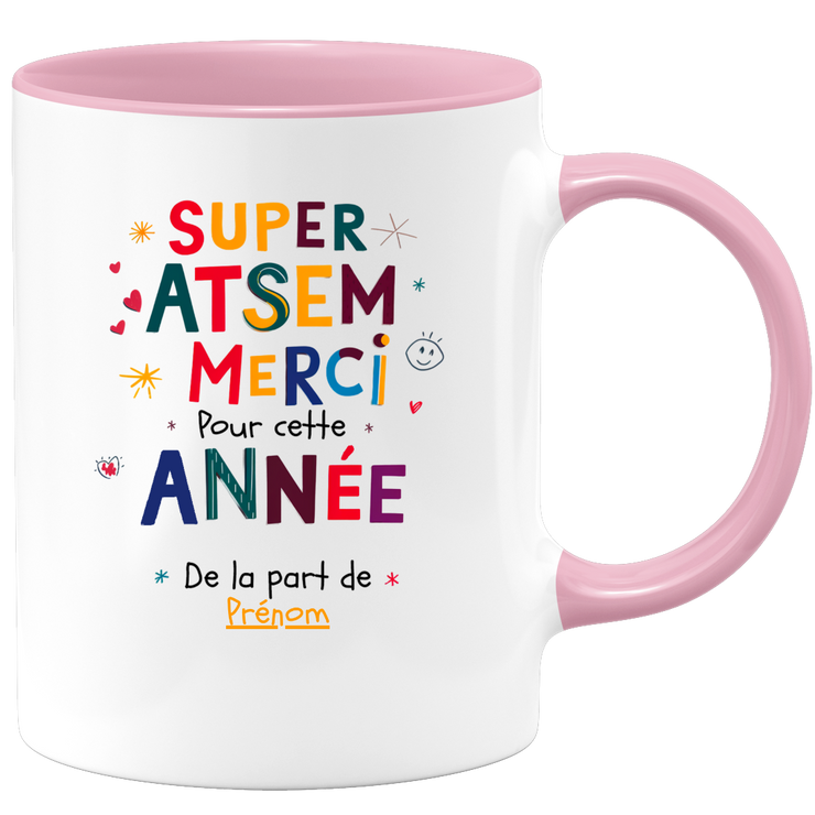 Mug Super Atsem, Merci pour cette année, De la part de prénom  - Mug personnalisé
