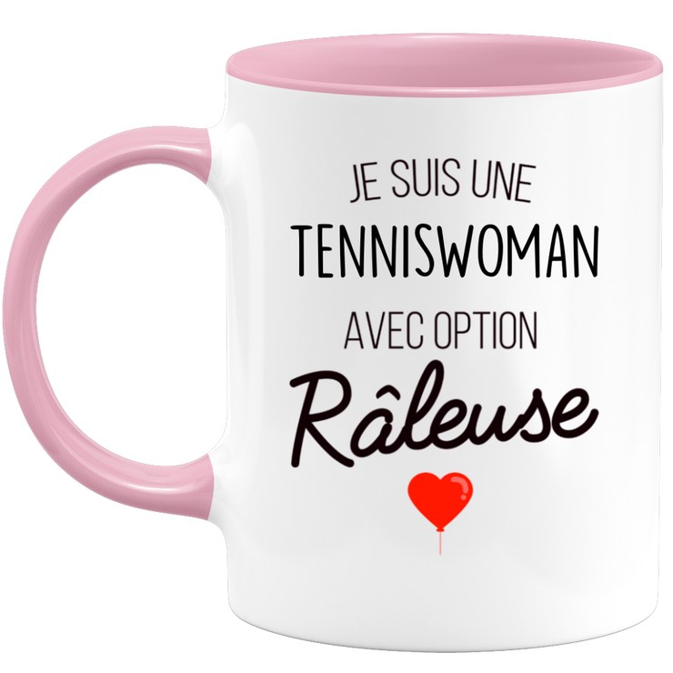 mug I'm a tenniswoman with rauser option