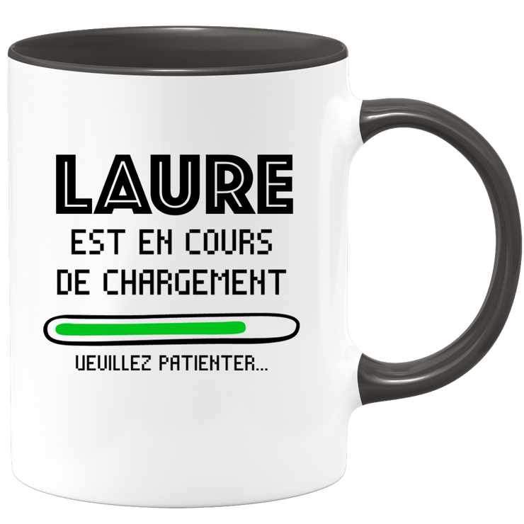 quotedazur - Mug Laure Est En Cours De Chargement Veuillez Patienter - Cadeau Laure Prénom Femme Personnalisé - Cadeau Annniversaire Noël Adolescent Collègue