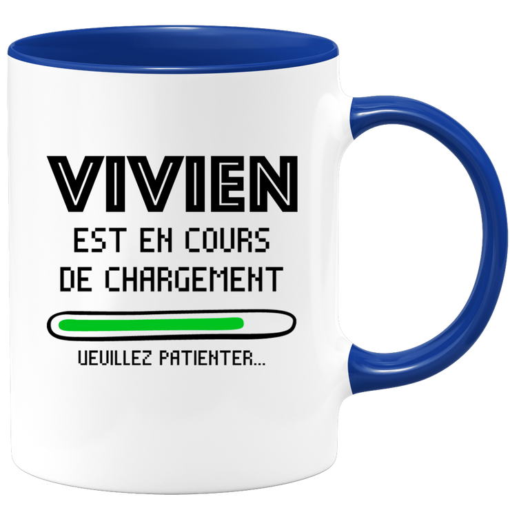 quotedazur - Mug Vivien Est En Cours De Chargement Veuillez Patienter - Cadeau Vivien Prénom Homme Personnalisé - Cadeau Annniversaire Noël Adolescent Collègue