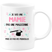 Mug je suis une Mamie, pas une magicienne, mais je fais des merveilles