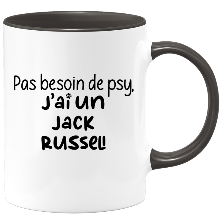 quotedazur - Mug Pas Besoin De Psy J'ai Un Jack Russell - Cadeau Humour Chien - Tasse Originale Animaux Cadeau Noël Anniversaire