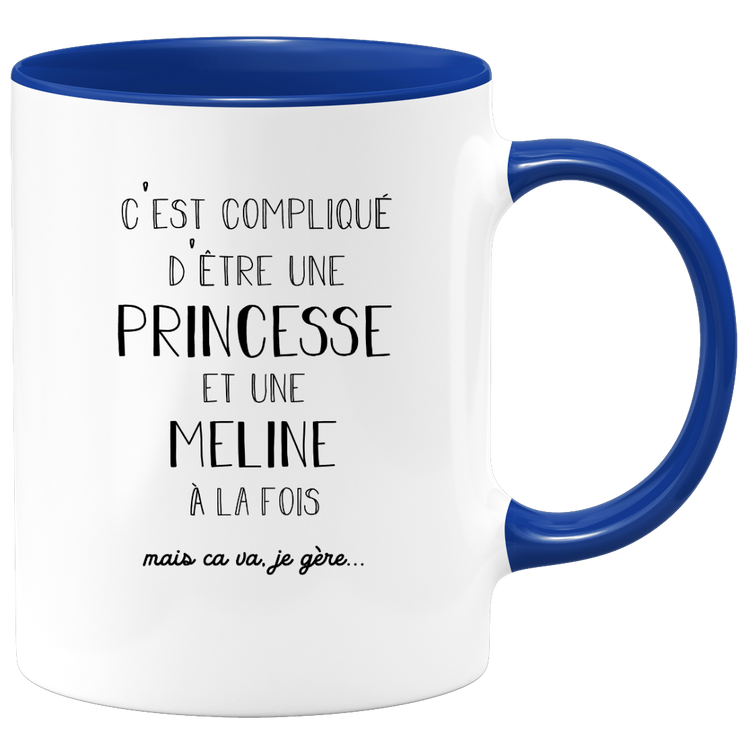 quotedazur - Mug Prénom Meline Compliqué D'Être Une Princesse Et Une Meline Mais Ca Va Je Gère - Cadeau Humour Prénom - Idée Cadeau  Saint Valentin - Tasse Prénom Meline - Idéal Pour Noël