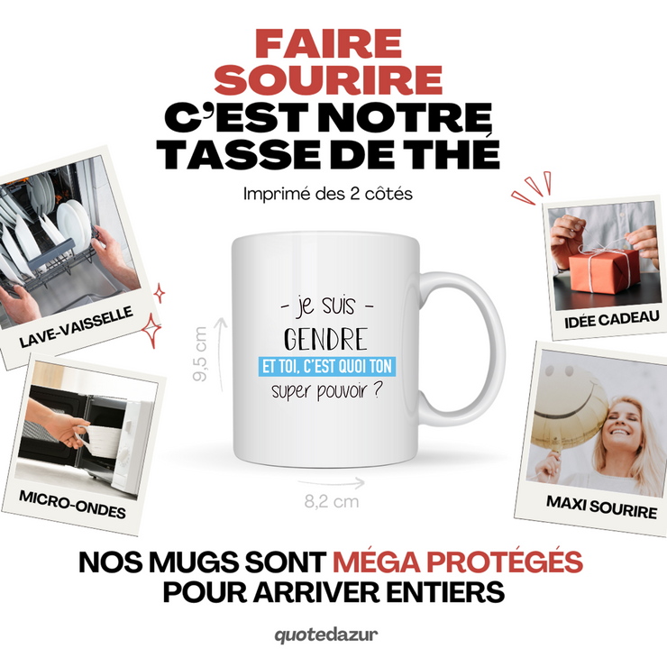 quotedazur - Mug Je Suis Gendre Et Toi C'est Quoi Ton Super Pouvoir - Cadeau Humour Travail - Idée Cadeau Départ Collègue - Tasse Chef Gendre - Idéal Pour Noël Au Bureau