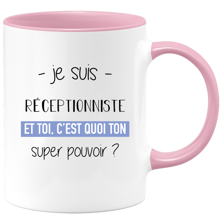 Receptionist super power mug - gift woman receptionist funny humor ideal for birthday