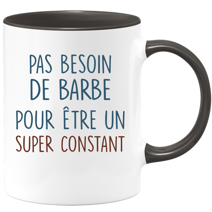 Mug pas besoin de barbe pour être un super Constant