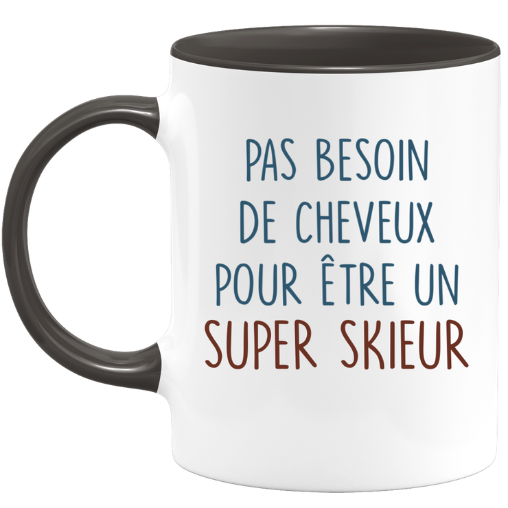 Mug pas besoin de cheveux pour être un super Skieur