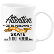 quotedazur - Mug Cette Personne Peut Parler De Skate À Tout Moment - Cadeau Humour Sport - Idée Cadeau Original Skater Skateuse - Tasse Skate - Anniversaire Ou Noël