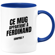 Mug Ce mug appartient à Ferdinand, compris ?