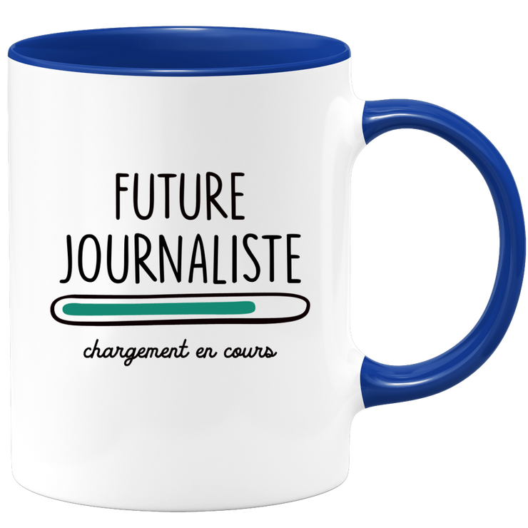quotedazur - Mug Future Journaliste Chargement En Cours - Cadeau Humour Promotion Travail - Idée Cadeau Départ Collègue - Tasse Chef Journaliste - Idéal Pour Noël Au Bureau