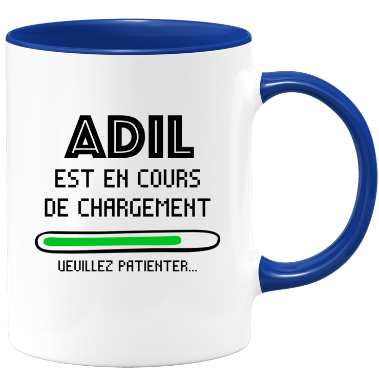 quotedazur - Mug Adil Est En Cours De Chargement Veuillez Patienter - Cadeau Adil Prénom Homme Personnalisé - Cadeau Annniversaire Noël Adolescent Collègue