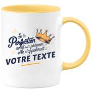 Mug personnalisable Si la perfection avait un prénom elle s'appelerait