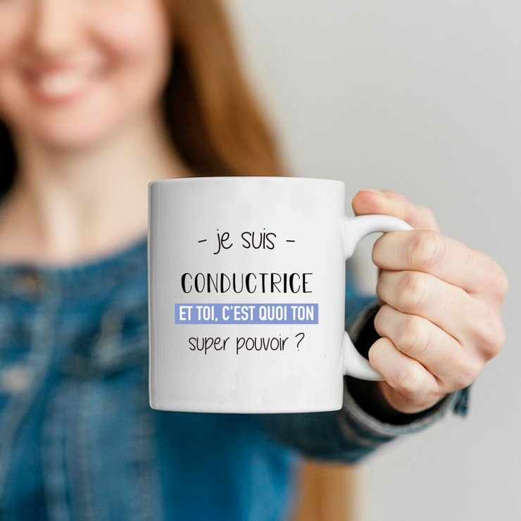 quotedazur - Mug Je Suis Conductrice Et Toi C'est Quoi Ton Super Pouvoir - Cadeau Humour Travail - Idée Cadeau Départ Collègue - Tasse Chef Conductrice - Idéal Pour Noël Au Bureau