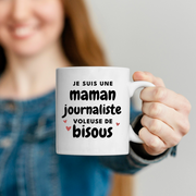 quotedazur - Mug Je Suis Une Maman Journaliste Voleuse De Bisous - Cadeau Fête Des Mères Original - Idée Cadeau Pour Anniversaire Maman - Cadeau Pour Future Maman Naissance