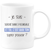 quotedazur - Mug Je Suis Secretaire medicale Et Toi C'est Quoi Ton Super Pouvoir - Cadeau Humour Travail - Idée Cadeau Départ Collègue - Tasse Chef Secretaire medicale - Idéal Pour Noël Au Bureau