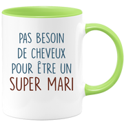 Mug pas besoin de cheveux pour être un super Mari