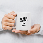 Mug Ce mug appartient à El, compris ?