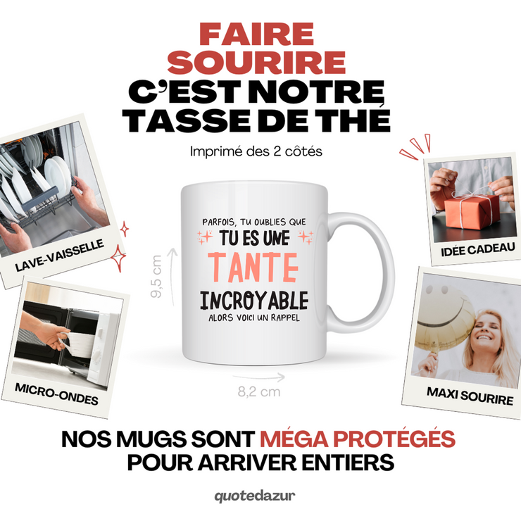 Mug parfois, tu oublies que tu es une Tante incroyable, alors voici un rappel