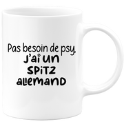 quotedazur - Mug Pas Besoin De Psy J'ai Un Spitz Allemand - Cadeau Humour Chien - Tasse Originale Animaux Cadeau Noël Anniversaire