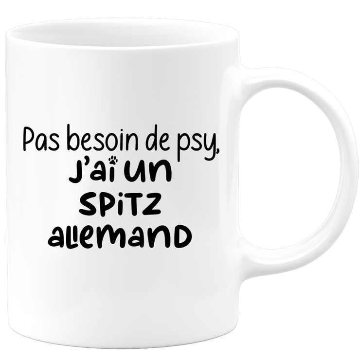 quotedazur - Mug Pas Besoin De Psy J'ai Un Spitz Allemand - Cadeau Humour Chien - Tasse Originale Animaux Cadeau Noël Anniversaire