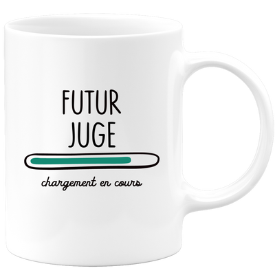 quotedazur - Mug Futur Juge Chargement En Cours - Cadeau Humour Métier Travail  - Idée Cadeau Juge Pot De Départ Chef Mutation - Tasse Cadeau Noël Bureau